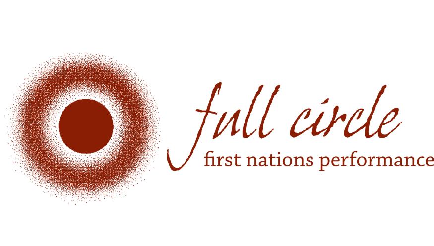 Full Circle: First Nations Performance